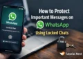 Smartphone showing Locked Chats on WhatsApp to protect messages, Tutorial Nest logo.