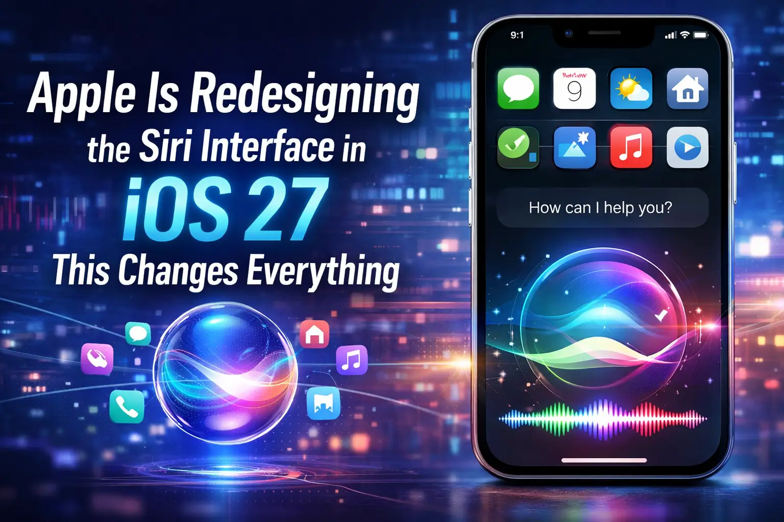 person interacting with redesigned Siri interface on iPhone in iOS 27 with AI assistant features